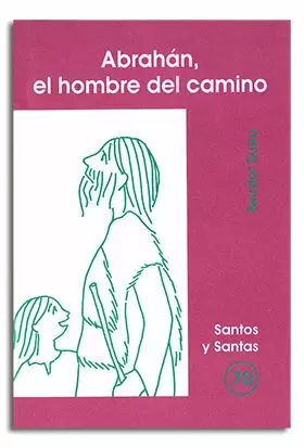 ABRAHAN, EL HOMBRE DEL CAMINO ABRAHAN, EL HOMBRE DEL CAMINO