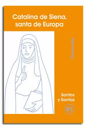 CATALINA DE SIENA, SANTA DE EUROPA