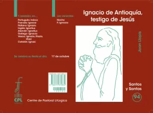 IGNACIO DE ANTIOQUIA, TESTIGO DE JESUS