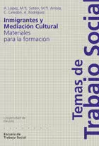 ANMIGRANTES Y MEDIACION CULTURAL. MATERIALES PARA CURSOS DE FORMA