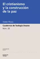 CRISTIANISMO Y LA CONSTRUCCION DE LA PAZ, EL.