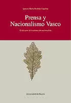 PRENSA Y NACIONALISMO VASCO. EL DISCURSO DE LEGITI