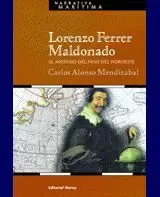 LORENZO FERRER MALDONADO MISTERIO DEL PASO NOROEST