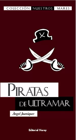 PIRATAS DE ULTRAMAR PIRATAS DE ULTRAMAR