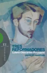 TRES REFORMADORES