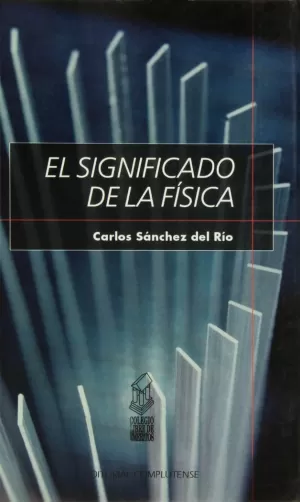 SIGNIFICADO DE LA FISICA, EL