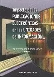 IMPACTO DE LAS PUBLICACIONES ELECTRONICAS UNIDADES