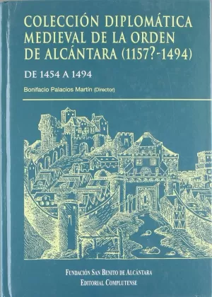 COLECCION DIPLOMATICA (II) MEDIEVAL DE LA ORDEN DE