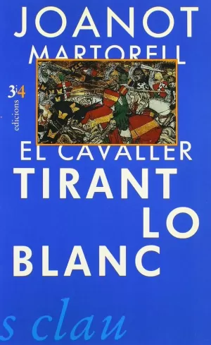 CAVALLER TIRANT LO BLANC