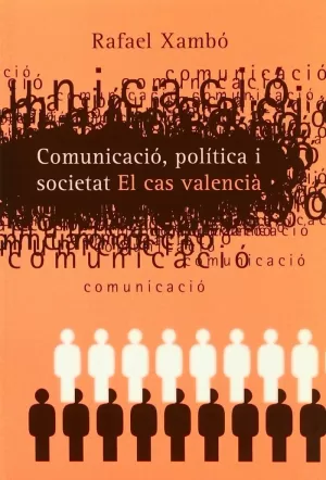 COMUNICACIO POLITICA I SOCIETAT