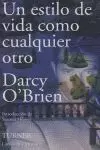 UN ESTILO DE VIDA COMO CUALQUIER OTRO