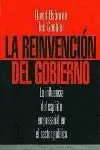 REINVENCION DEL GOBIERNO LA REINVENCION DEL GOBIERNO LA