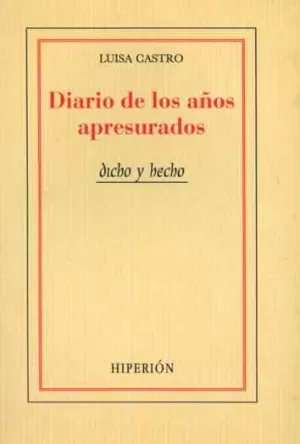 DIARIO DE LOS AÑOS APRESURADOS