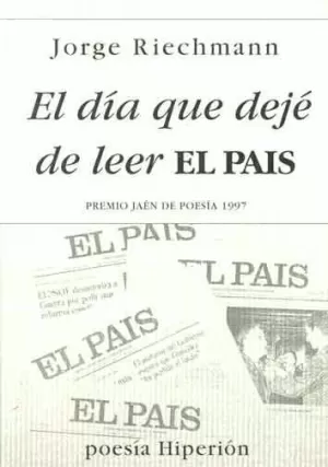 DIA QUE DEJE DE LEER EL PAIS