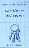 LLAVES DEL REINO,LAS