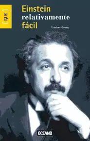 EINSTEIN RELATIVAMENTE FACIL EINSTEIN RELATIVAMENTE FACIL