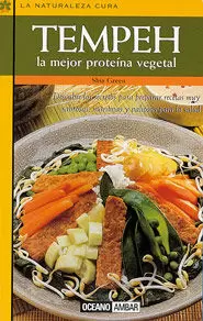 TEMPEH LA MEJOR PROTEINA VEGETAL