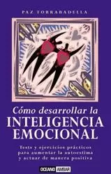 COMO DESARROLLAR LA INTELIGENCIA EMOCIONAL