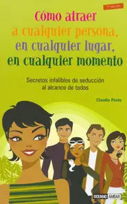COMO ATRAER A CUALQUIER PERSONA - MUY PERSONAL / R COMO ATRAER A CUALQUIER PERSONA - MUY PERSONAL / R