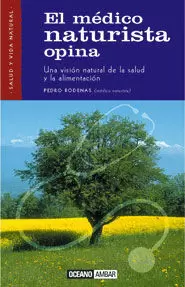 MEDICO NATURALISTA OPINA - SALUD Y VIDA NATURAL