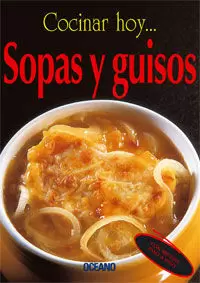 COCINAR HOY ... SOPAS Y GUISOS