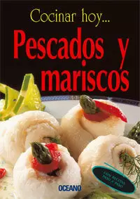 COCINAR HOY ... PESCADOS Y MARISCOS COCINAR HOY ... PESCADOS Y MARISCOS