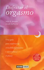 DISFRUTAR EL ORGASMO - LUNA CRECIENTE