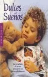 DULCES SUEÑOS - LIBRO ESENCIAL