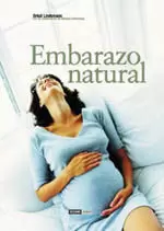 EMBARAZO Y PARTO NATURAL - GUIA DISFRUTAR MATERNID