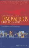 DINOSAURIOS. GUIA DE CAMPO DINOSAURIOS. GUIA DE CAMPO