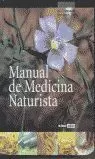 MANUAL DE MEDICINA NATURISTA MANUAL DE MEDICINA NATURISTA