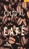 CULTO AL CAFE