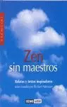 ZEN SIN MAESTROS ZEN SIN MAESTROS