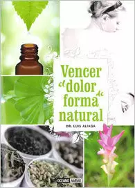 VENCER EL DOLOR DE FORMA NATURAL