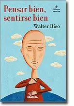 PENSAR BIEN SENTIRSE BIEN PENSAR BIEN SENTIRSE BIEN