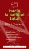HACIA LA CALIDAD TOTAL