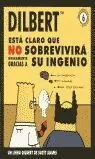 DILBERT ESTA CLARO NO SOBREVIR