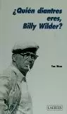 QUIEN DIANTRES ERE BILLY WILDE