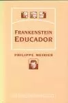 FRANKENSTEIN EDUCADOR