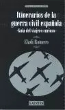 ITINERARIOS DE LA GUERRA CIVIL