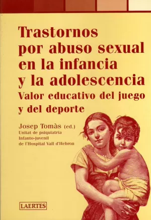 TRASTORNOS POR ABUSO SEXUAL EN TRASTORNOS POR ABUSO SEXUAL EN