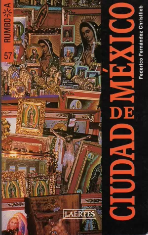 MEXICO CIUDAD G.RUMBO A