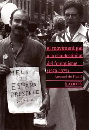 MOVIMENT GAI A LA CLANDESTINITAT DEL FANQUISME, EL 1970-1975