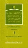 ORIENTACION PROFESIONAL Y CURRICULUM UNIVERSITARIO