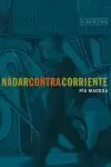 NADAR CONTRA CORRIENTE