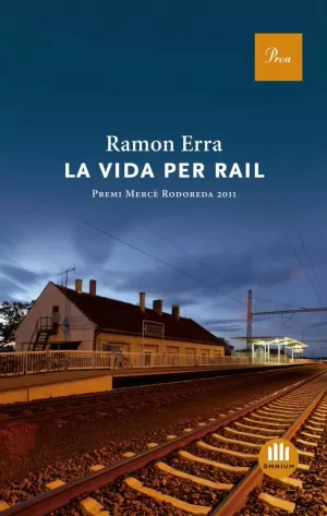 LA VIDA PER RAIL