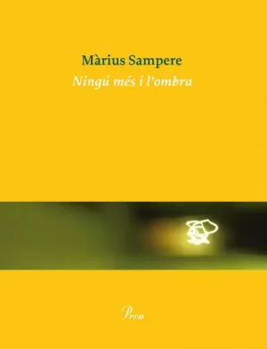 NINGÚ MÉS I L'OMBRA