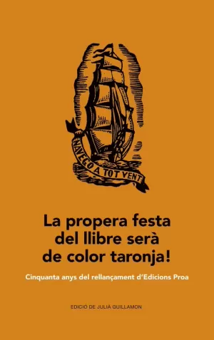 LA PROPERA FESTA DEL LLIBRE SERA DE COLOR TARONJA!