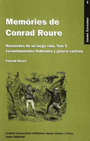 MEMORIES DE CONRAD ROURE -TOM V-