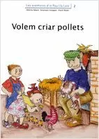 VOLEM CRIAR POLLETS